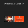 Benjamin R. Kuhn - Pediatrics & Covid-19