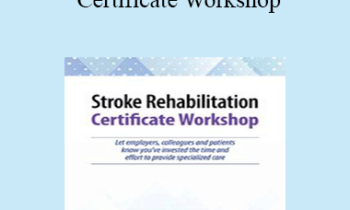 Benjamin White - 2-Day: Stroke Rehabilitation Certificate Workshop