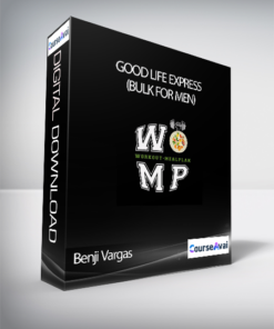 Benji Vargas - Good Life Express (Bulk For Men)