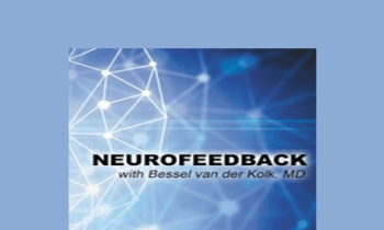 Bessel van der Kolk - Neurofeedback with Bessel van der Kolk