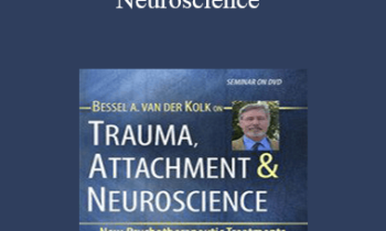 Bessel van der Kolk - Trauma