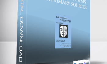 Betty Alice Erickson - Ericksonian Hypnosis From Primary Sources