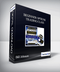 Bill Johnson - Beginner Options Trading Class