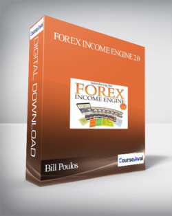 Bill Poulos – Forex Income Engine 2.0