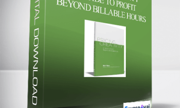 Blair Enns – Pricing Creativity – A Guide To Profit Beyond Billable Hours