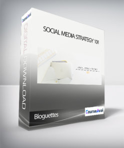 Bloguettes - Social Media Strategy 101