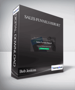 Bob Jenkins - Sales Funnels Rebuilt