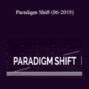 Bob Proctor - Paradigm Shift (06-2019)