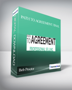 Bob Proctor – Path to Agreement Final