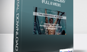 Body Alchemy - Shredded Academy (Full 8 Week)