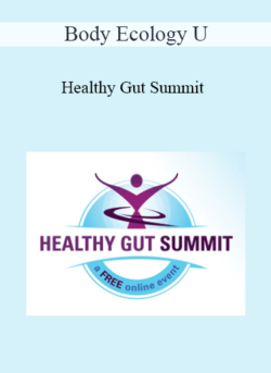 Body Ecology U - Healthy Gut Summit