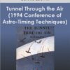 Bonnie Lee Hill - Tunnel Through the Air (1994 Conference of Astro-Timing Techniques)