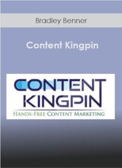 Bradley Benner - Content Kingpin