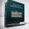 Bradley Riley – Social Media Marketing Academy