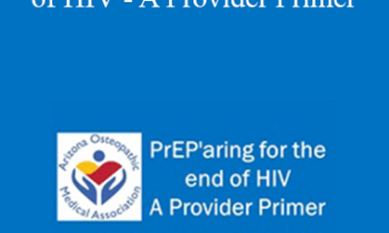 Brandon Abbott - PrEP'aring for the end of HIV - A Provider Primer