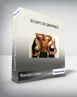 Brandon Carter - 30 Days Of Greatness