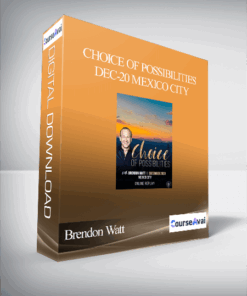 Brendon Watt - Choice of Possibilities Dec-20 Mexico City