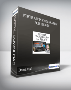 Brent Mail - Portrait Photography for Profit