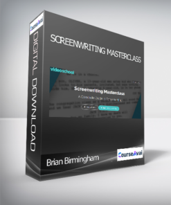 Brian Birmingham - Screenwriting Masterclass