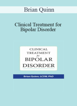 Brian Quinn - Clinical Treatment for Bipolar Disorder