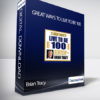 Brian Tracy - 21 Great Ways To Live To Be 100