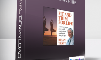 Brian Tracy - Fit And Trim For Life