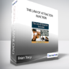 Brian Tracy - The Law of Attraction - In Action