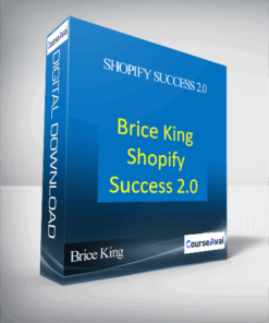Brice King – Shopify Success 2.0