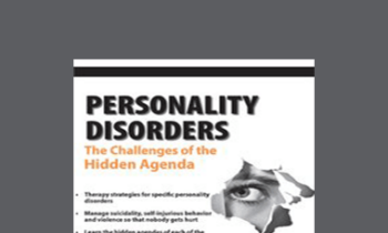 Brooks W. Baer - Personality Disorders: The Challenges of the Hidden Agenda