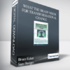 What the Brain Needs for Transformational Change: Using Memory Reconsolidation in Daily Clinical Practice - Bruce Ecker & Sara Bridges