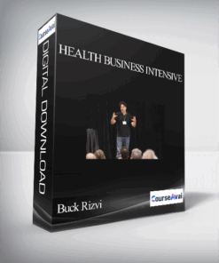 Buck Rizvi & Michael Lovitch – Health Business Intensive