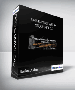 Bushra Azhar – Email Persuasion Sequence 2.0