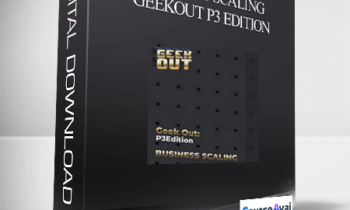 James Van Elswyk - Business Scaling Geekout P3 Edition