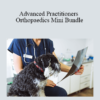 CPD - Advanced Practitioners – Orthopaedics Mini Bundle