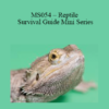 CPD - MS054 – Reptile Survival Guide Mini Series