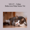 CPD - MS115 – Feline Behaviour Mini Series Vet