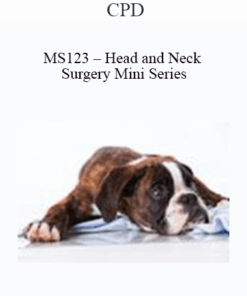 CPD - MS123 – Head and Neck Surgery Mini Series