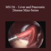 CPD - MS136 – Liver and Pancreatic Disease Mini-Series