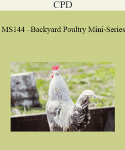 CPD - MS144 – Backyard Poultry Mini-Series