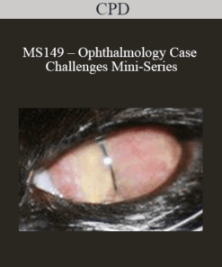 CPD - MS149 – Ophthalmology Case Challenges Mini-Series