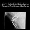 CPD - MS171 Arthrodesis Masterclass for Advanced Practitioners Mini Series