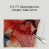 CPD - MS175 Gastrointestinal Surgery Mini Series