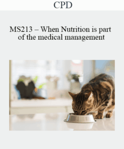 CPD - MS213 – When Nutrition is part of the medical management