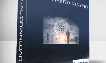 CRYPTO 101: GETTING STARTED IN CRYPTO