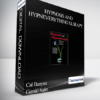 Cal Banyan & Gerald Kein – Hypnosis and HypnEverything Elseapy