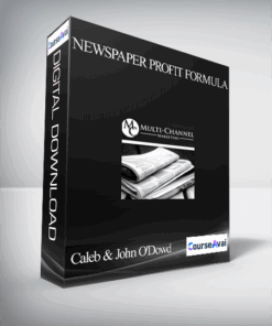 Caleb & John O'Dowd - Newspaper Profit Formula