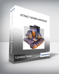 Cameron Teone - Attract Women Anywhere