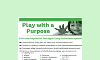 Cari Ebert - Play with a Purpose: Effective Play-Based Therapy & Early Child Development