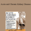 Carla J. Moschella - Acute and Chronic Kidney Disease