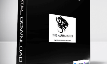 Carlos Xuma & Dean Cortez – The Alpha Rules